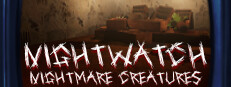 Nightwatch: Nightmare Creatures
