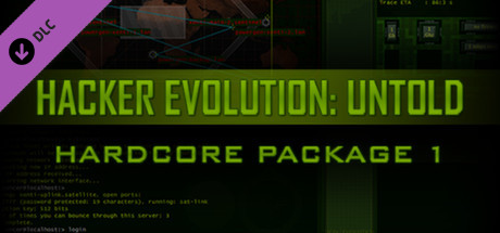 Hardcore Package Part 1 / for Hacker Evolution: Untold banner image