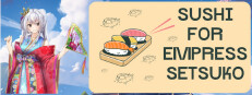 Sushi for Empress Setsuko