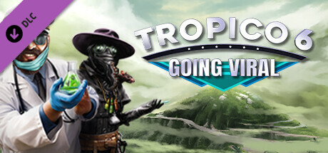 Tropico 6 - Going Viral banner