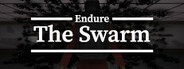 Endure The Swarm