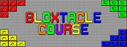 Bloxtacle Course