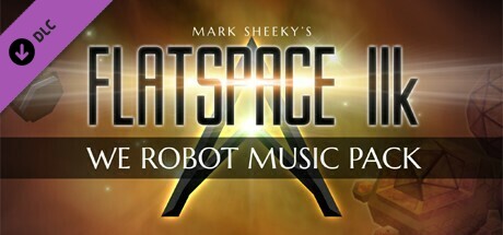 Flatspace IIk We Robot Music Pack banner image