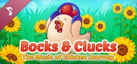 Bocks and Clucks: The Music of Chicken Journey