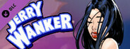 Jerry Wanker - Digital Art Collection