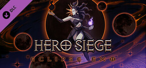 Hero Siege - Eclipse Exo (Skin)
