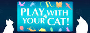 Play With Your Cat! - A Virtual Toy Box