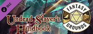 Fantasy Grounds - Pathfinder RPG - Pathfinder Companion: Undead Slayer's Handbook