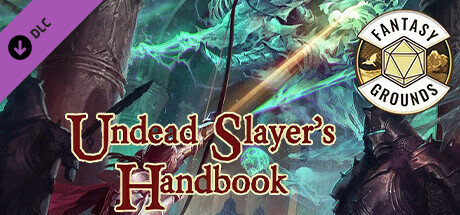 Fantasy Grounds - Pathfinder RPG - Pathfinder Companion: Undead Slayer's Handbook