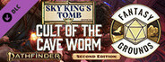 Fantasy Grounds - Pathfinder 2 RPG - Sky King's Tomb AP 2: Cult of the Cave Worm