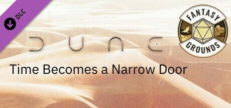 Fantasy Grounds - Dune: Time Becomes a Narrow Door