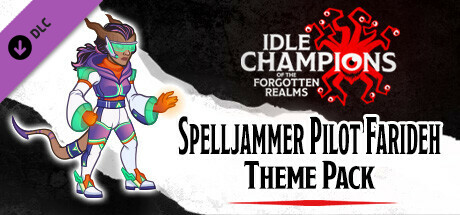Idle Champions - Spelljammer Pilot Farideh Theme Pack