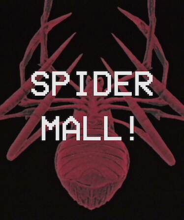 SPIDER MALL !