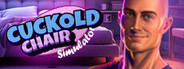 Cuckold Chair Simulator 2023