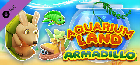 Aquarium Land: Armadillo banner image