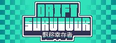 Drift Survivor