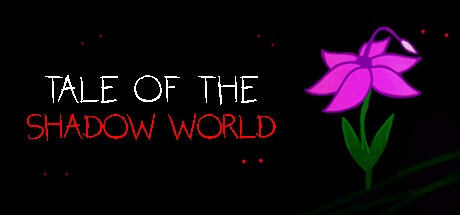 Tale of the Shadow World