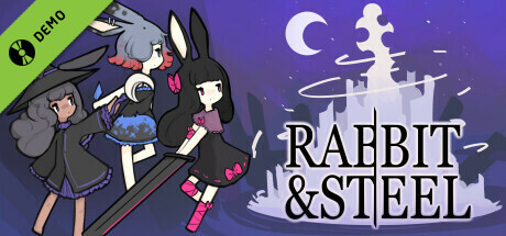 Rabbit and Steel Demo