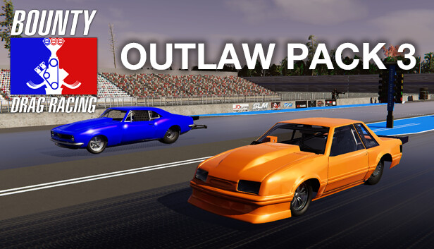 Bounty Drag Racing - Outlaw Pack 3 on Steam