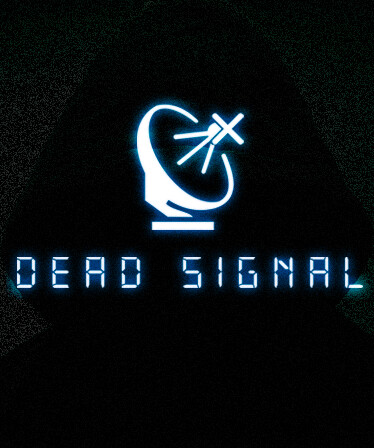 Dead Signal