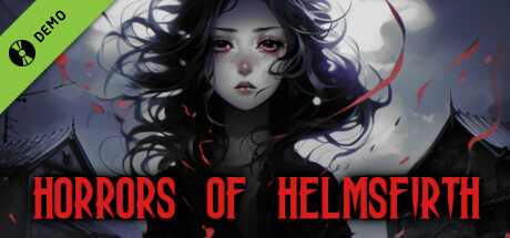 Horrors of Helmsfirth Demo