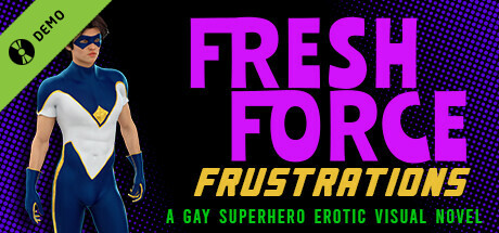 The Coming End: Fresh Force Frustrations (A Gay Superhero Visual Novel) Demo