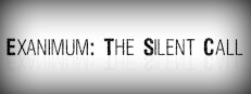 Exanimum: The Silent Call