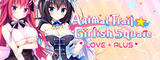Animal Trail ☆ Girlish Square LOVE+PLUS
