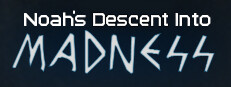 Noah's Descent into Madness