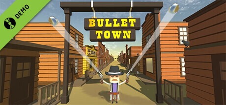 Bullet Town Demo