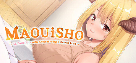 MAOUISHO:~ La Dolce Vita with Another World's Demon Lord~