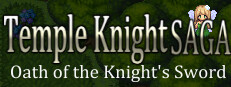 Temple Knight Saga -Oath of the Knight's Sword-