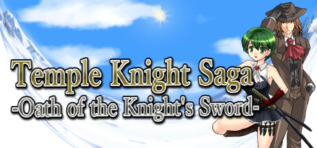Temple Knight Saga -Oath of the Knight's Sword- Cover Image