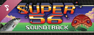 SUPER 56 Soundtrack