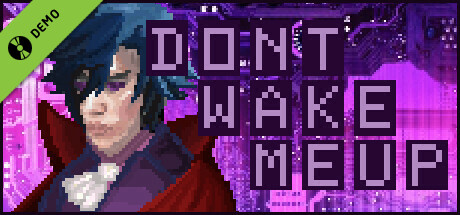 Don't Wake Me Up Demo