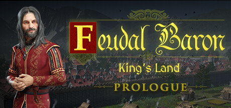Feudal Baron: King's Land: Prologue Cover Image