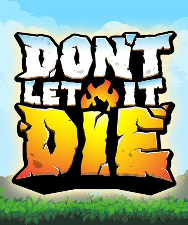 Don't Let It Die