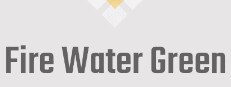 Fire Water Green