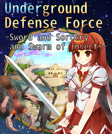 Underground Defense Force -Sword and Sorcery and Swarm of Insects-