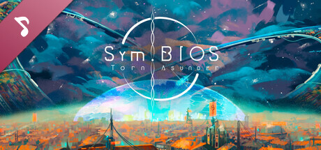 Sym.BIOS: Torn Asunder Soundtrack
