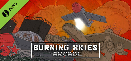 Burning Skies Arcade Demo