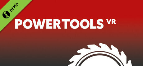 Power Tools VR Demo banner