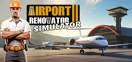 Airport Renovator Simulator