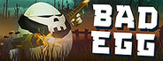 Bad Egg Playtest