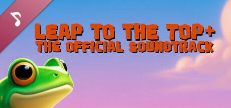 Leap to the top+ Soundtrack banner image