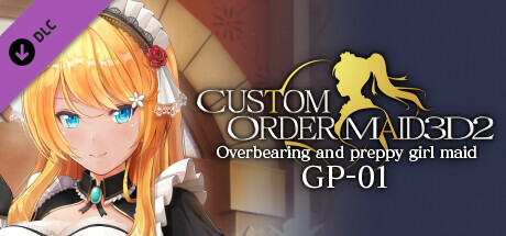 CUSTOM ORDER MAID 3D2 Overbearing and preppy girl maid GP-01