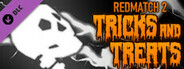 Redmatch 2 - Tricks and Treats Bundle