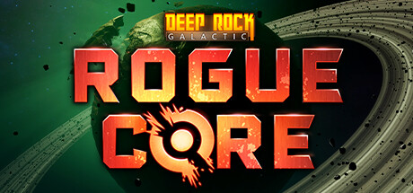 Deep Rock Galactic: Rogue Core Cover Image