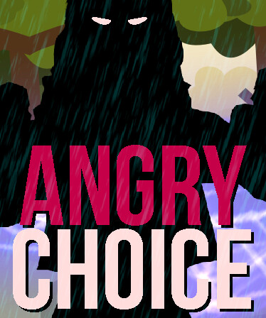 Angry Choice