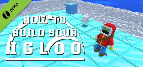 How To Build Your Igloo Demo